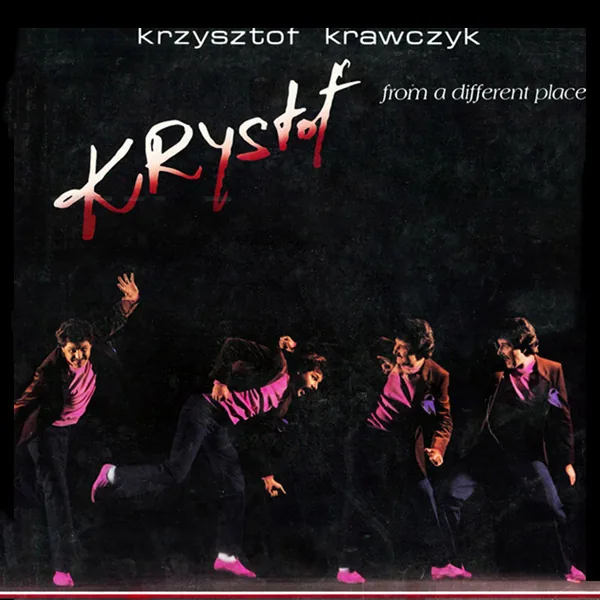 Krzysztof Krawczyk, From A Different Place